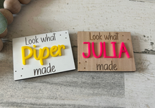 Load image into Gallery viewer, Look what I made magnet