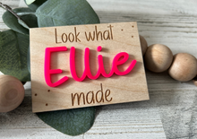 Load image into Gallery viewer, Look what I made magnet