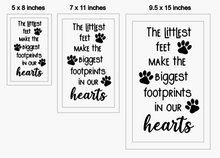 Load image into Gallery viewer, Littlest Feet Make the Biggest Footprints Sign