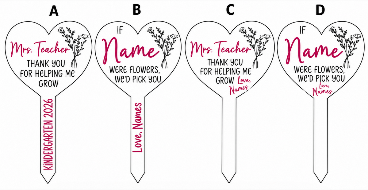 Personalized Plant Stake | Teacher & Mother's Day Gift