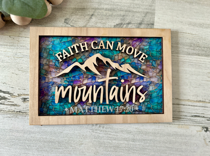 Faith Can Move Mountains Faux Stained Glass Sign