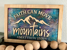 Load image into Gallery viewer, Faith Can Move Mountains Stained Glass Sign
