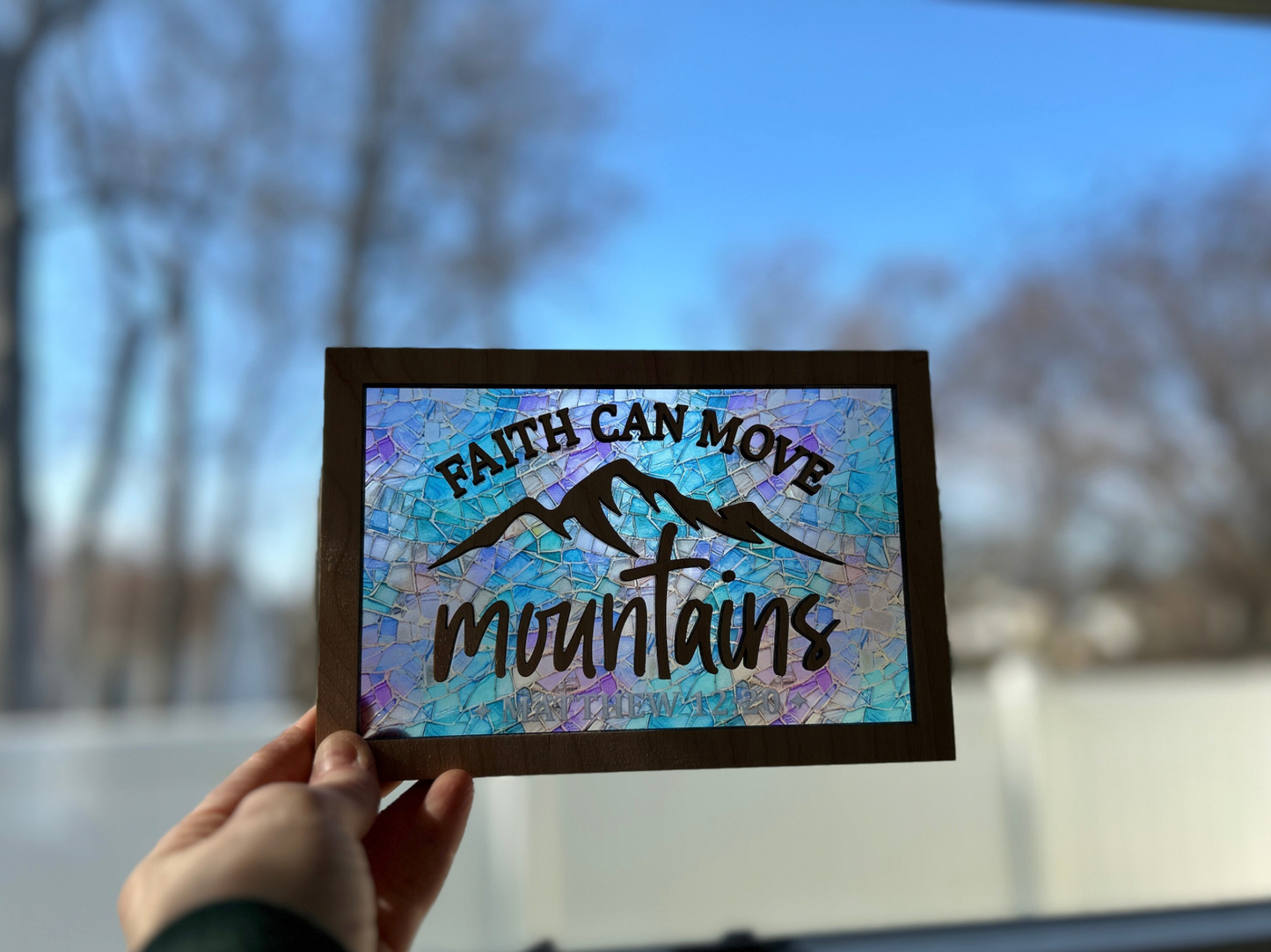 Faith Can Move Mountains Stained Glass Sign