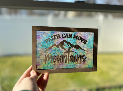 Faith Can Move Mountains Faux Stained Glass Sign