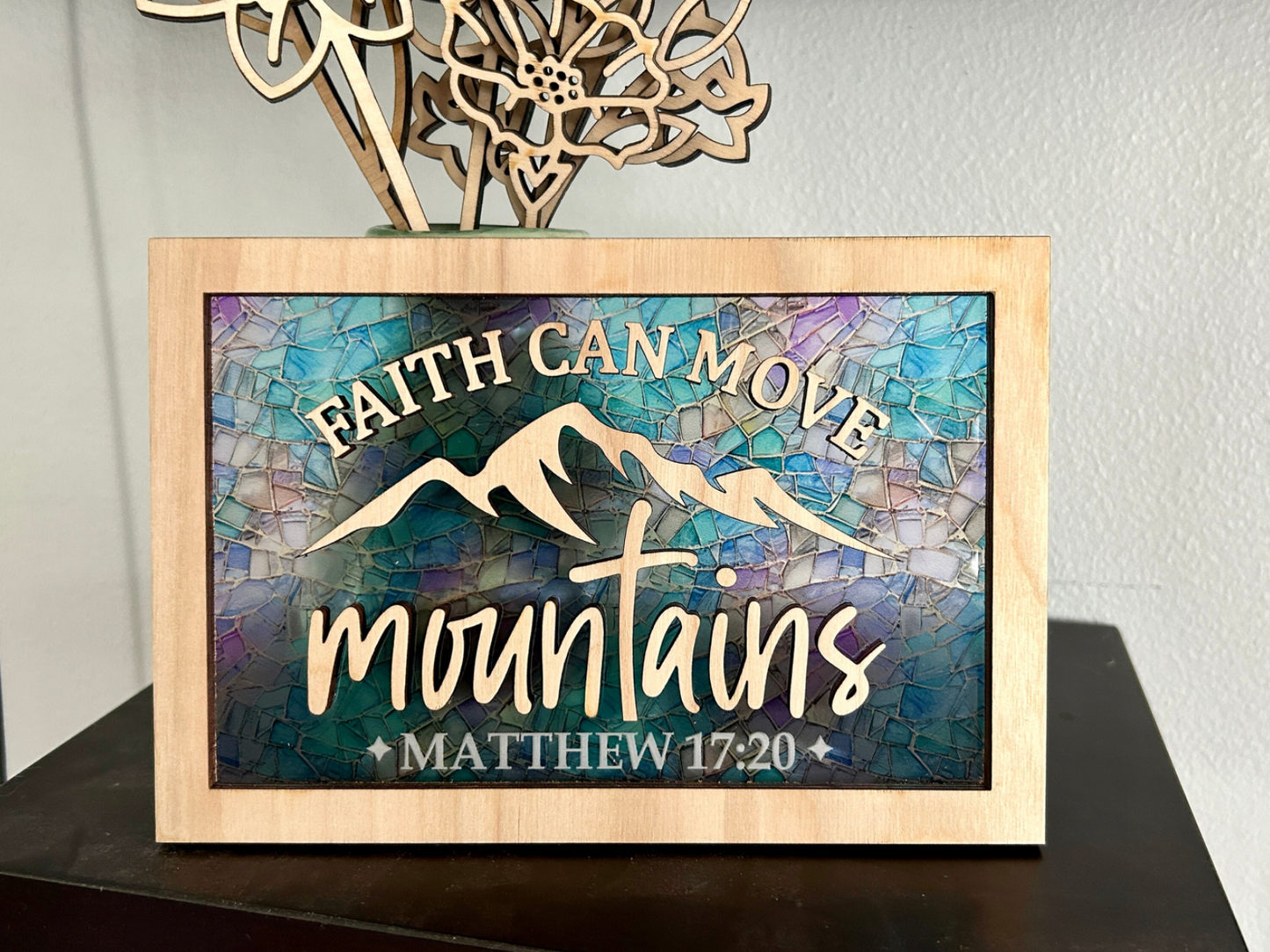 Faith Can Move Mountains Stained Glass Sign