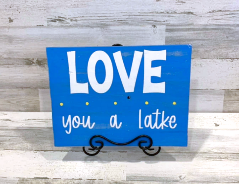 Love you a Latke Hanukkah Sign