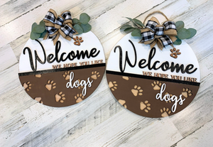 Welcome Hope you Like Dogs/Cats Door Hanger