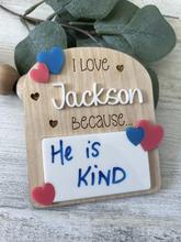 Load image into Gallery viewer, I Love You because Dry Erase Board Affirmation Sign For Kids
