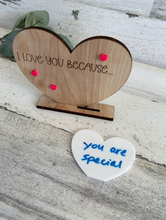 Load image into Gallery viewer, I Love You because Dry Erase Board Affirmation Sign with Stand
