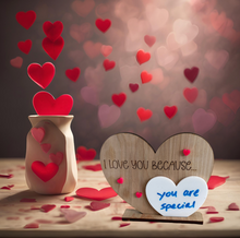 Load image into Gallery viewer, I Love You because Dry Erase Board Affirmation Sign with Stand
