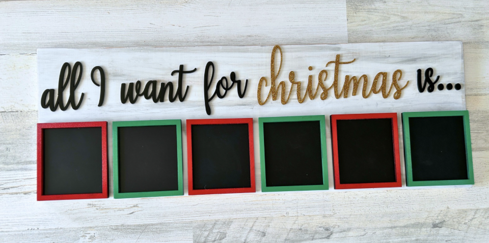 All I Want For Christmas Customizable Sign