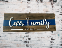 Load image into Gallery viewer, Personalized Family First Responder Thin Line Sign
