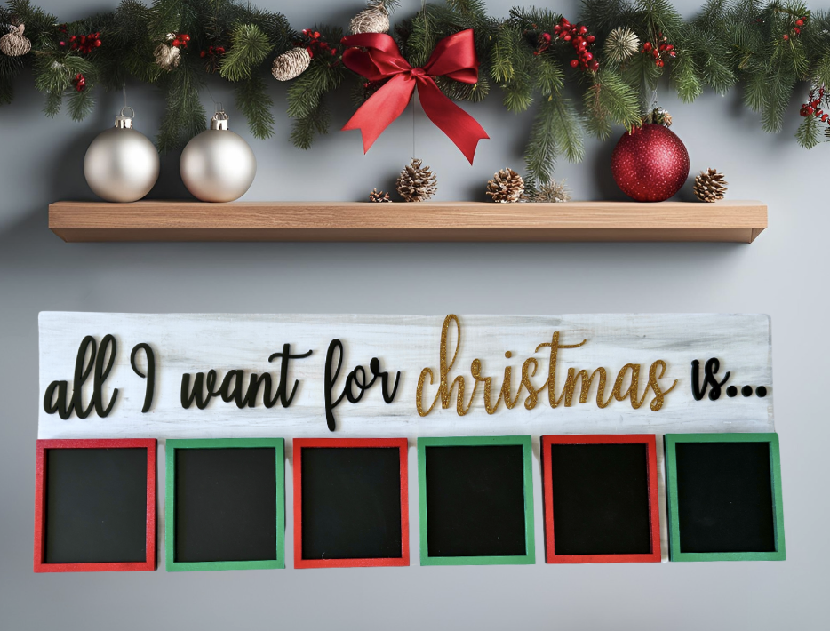 All I Want For Christmas Customizable Sign