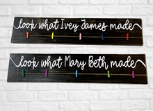 Load image into Gallery viewer, Personalized Kids Artwork &quot;Look What I Made&quot; Sign
