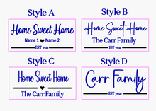 Load image into Gallery viewer, Personalized Home Sweet Home Sign
