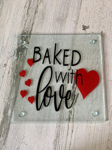 Baked with Love Trivet