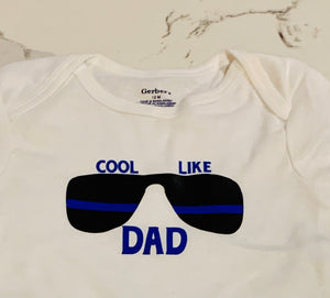 Cool Like Dad Baby Bodysuit | Police thin blue line sunglasses shirt