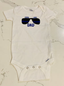 Cool Like Dad Baby Bodysuit | Police thin blue line sunglasses shirt
