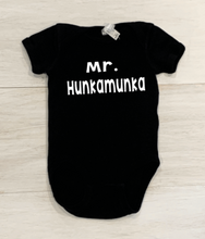 Load image into Gallery viewer, the words &quot;Mr. Hunkamunka&quot;
